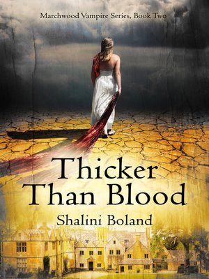 cover image of Thicker Than Blood (Marchwood Vampire Series #2)